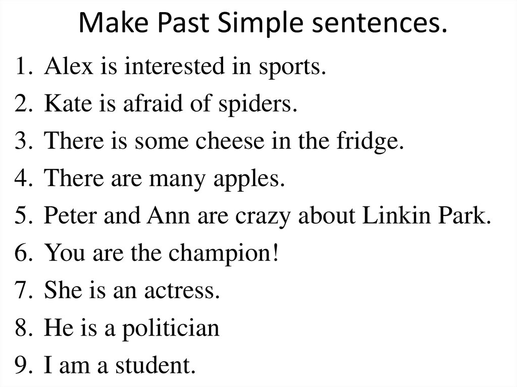 End up the sentences. Make в паст Симпл. Past simple sentences. Past simple упражнения. Past simple задания для детей.