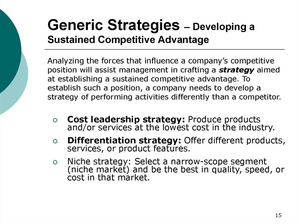 Generic Strategies – Developing a Sustained Competitive Advantage
