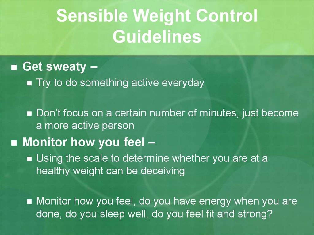 Sensible Weight Control Guidelines
