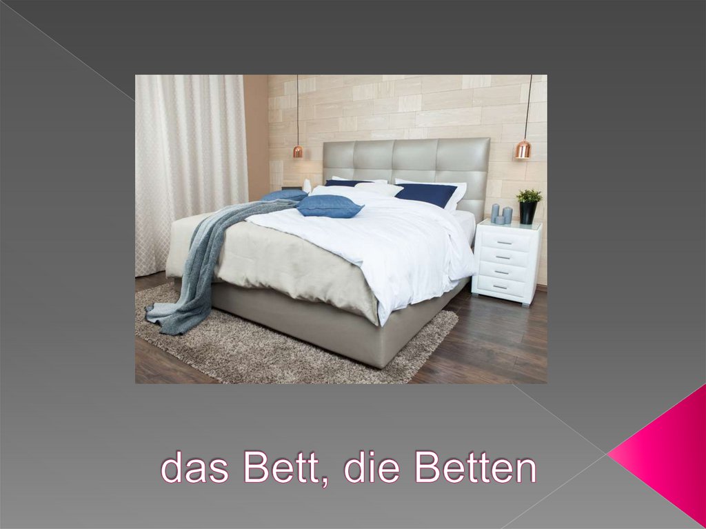 das Bett, die Betten