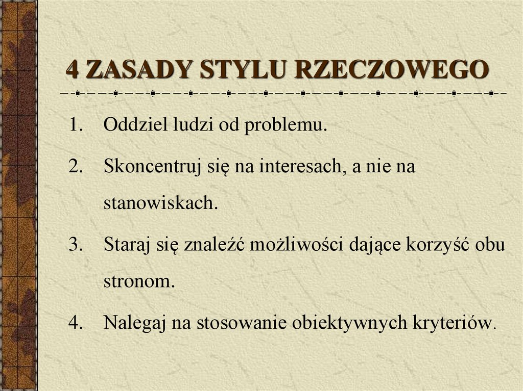 4 ZASADY STYLU RZECZOWEGO