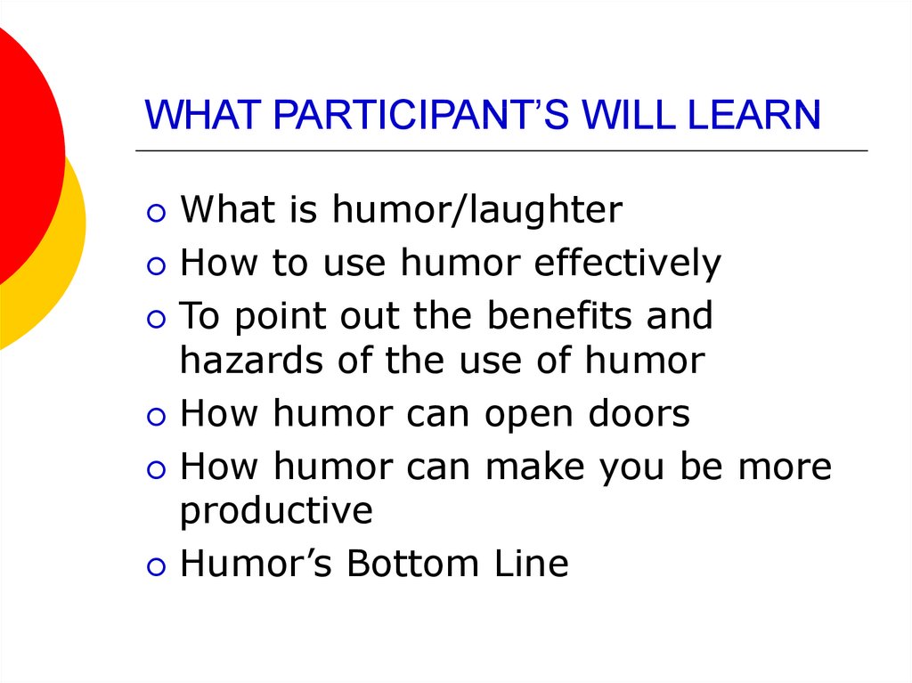 WHAT PARTICIPANT’S WILL LEARN