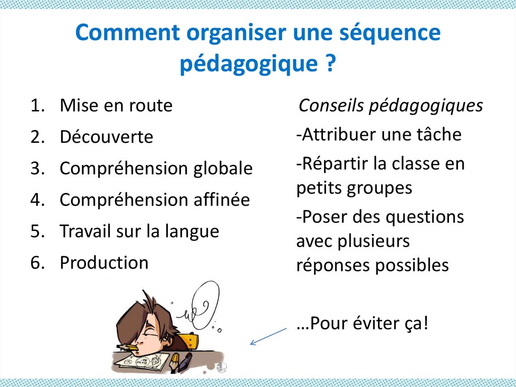 Comment organiser une séquence pédagogique ?