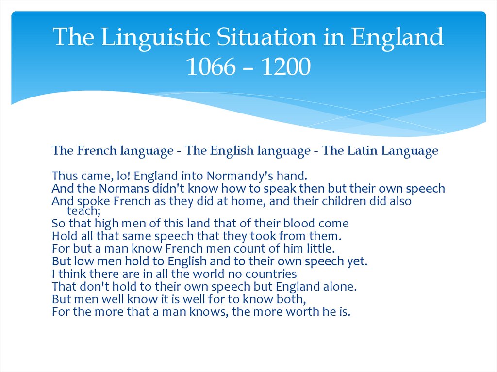 The Linguistic Situation in England 1066 – 1200