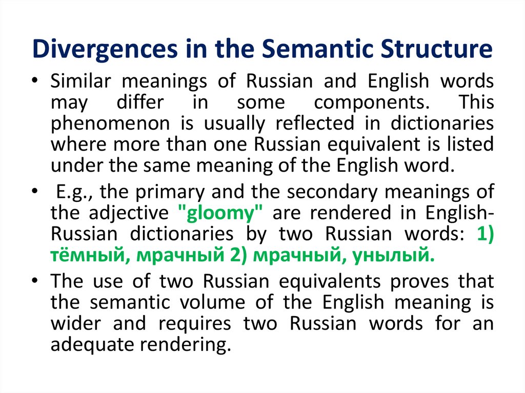 Divergences in the Semantic Structure