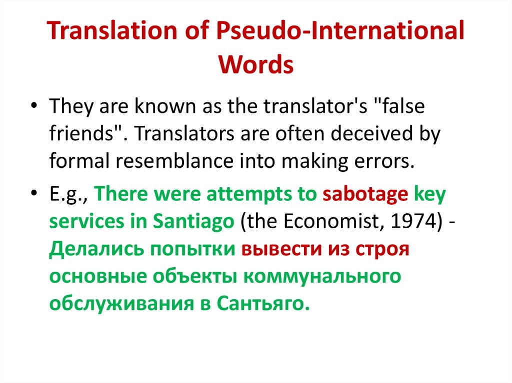 Translation of Pseudo-International Words