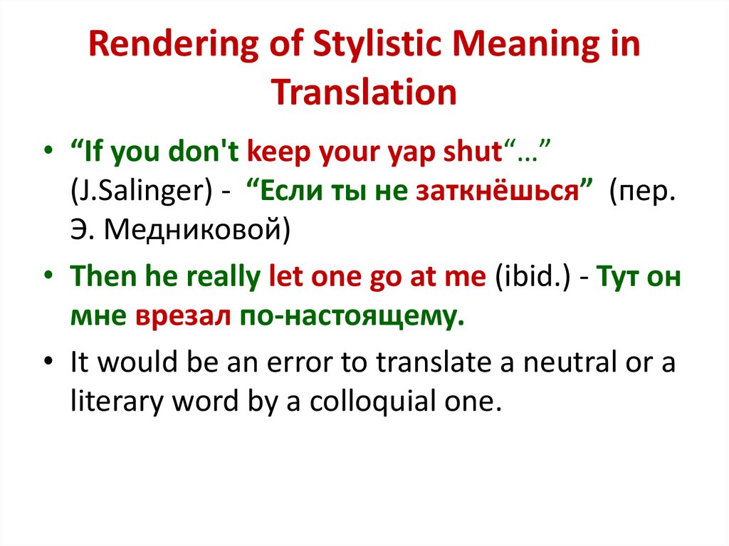 Rendering of Stylistic Meaning in Translation