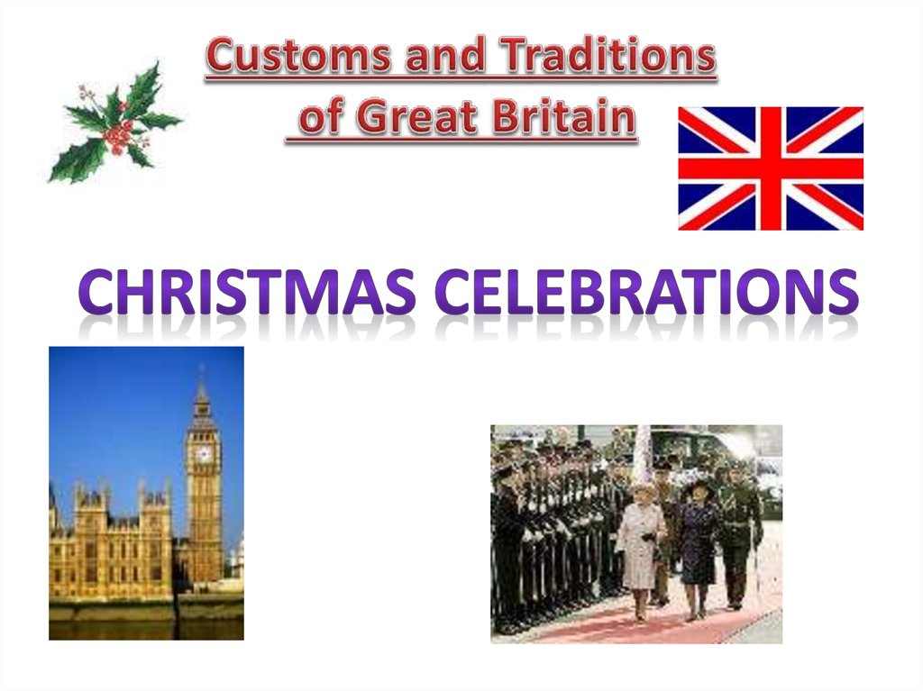Customs and Traditions of Great Britain