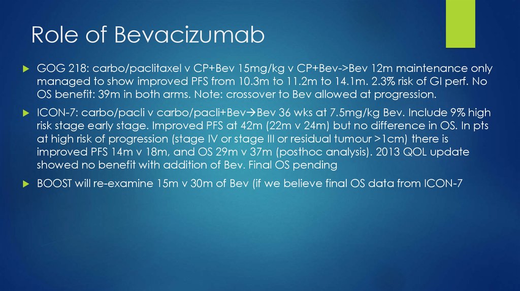 Role of Bevacizumab