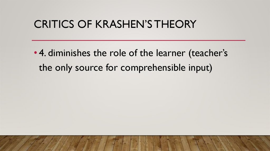 Critics of Krashen’s theory