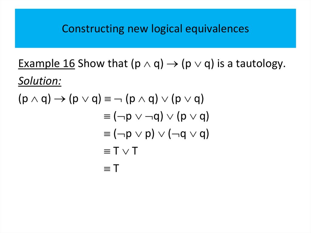 Constructing new logical equivalences
