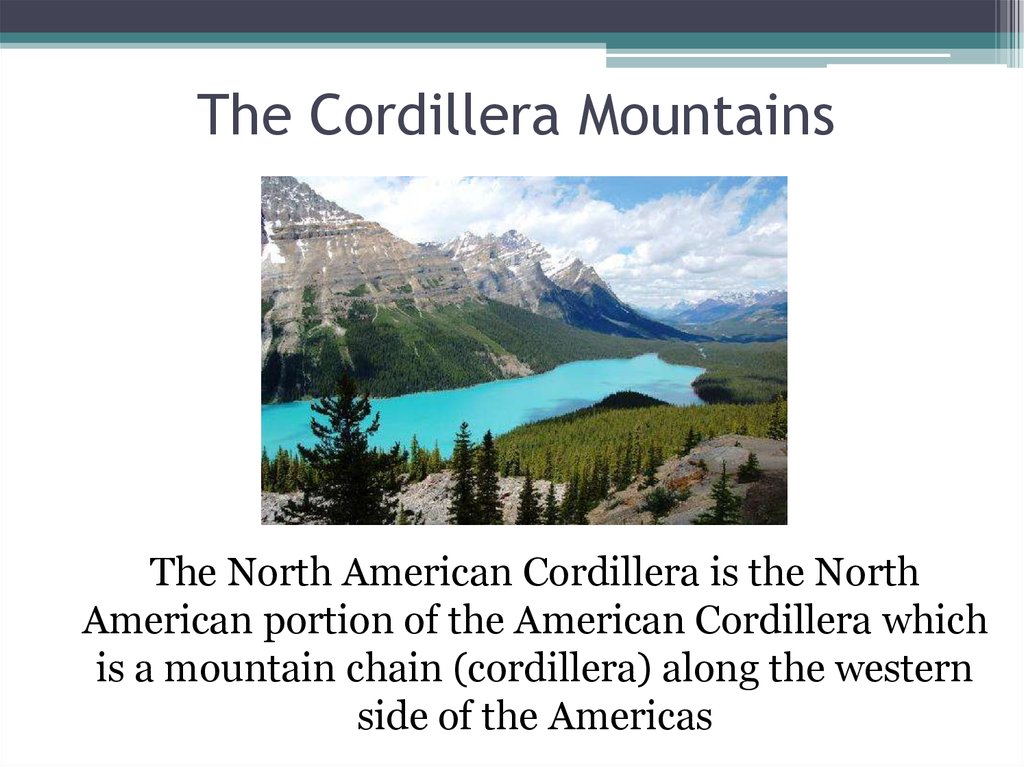The Cordillera Mountains