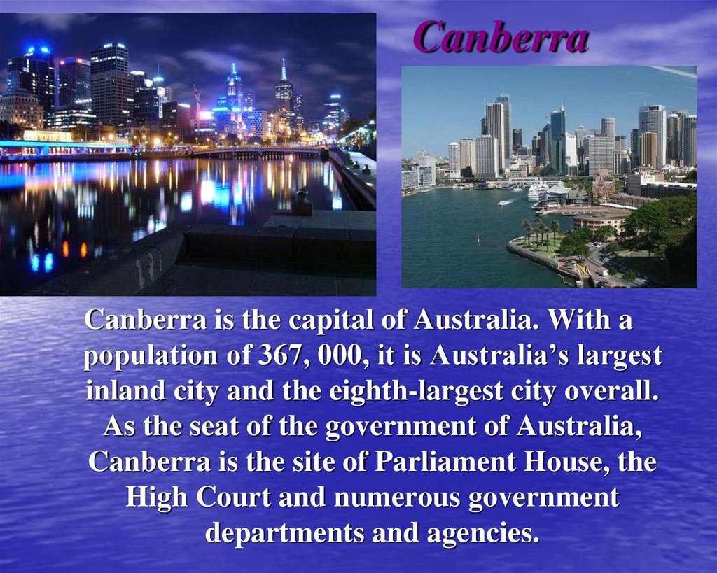 The australia is the largest