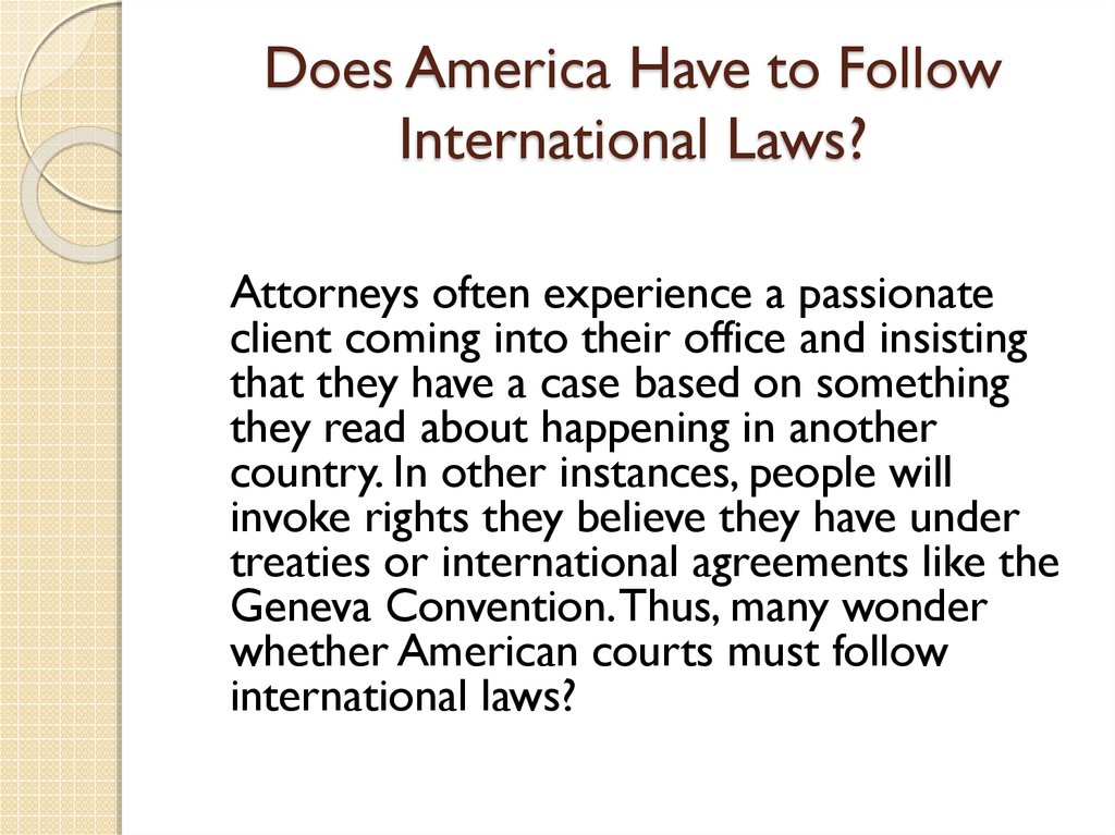 Does America Have to Follow International Laws?