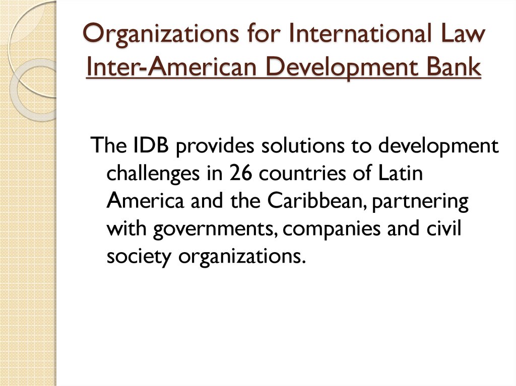 Organizations for International Law Inter-American Development Bank