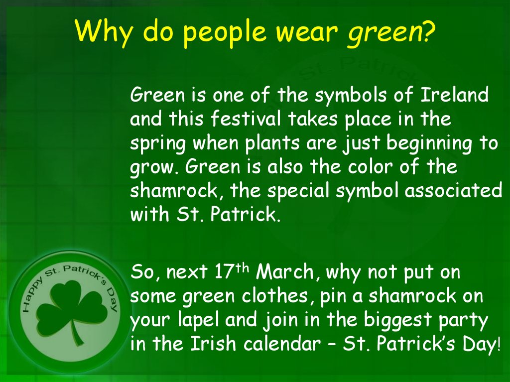 Why do people wear green?