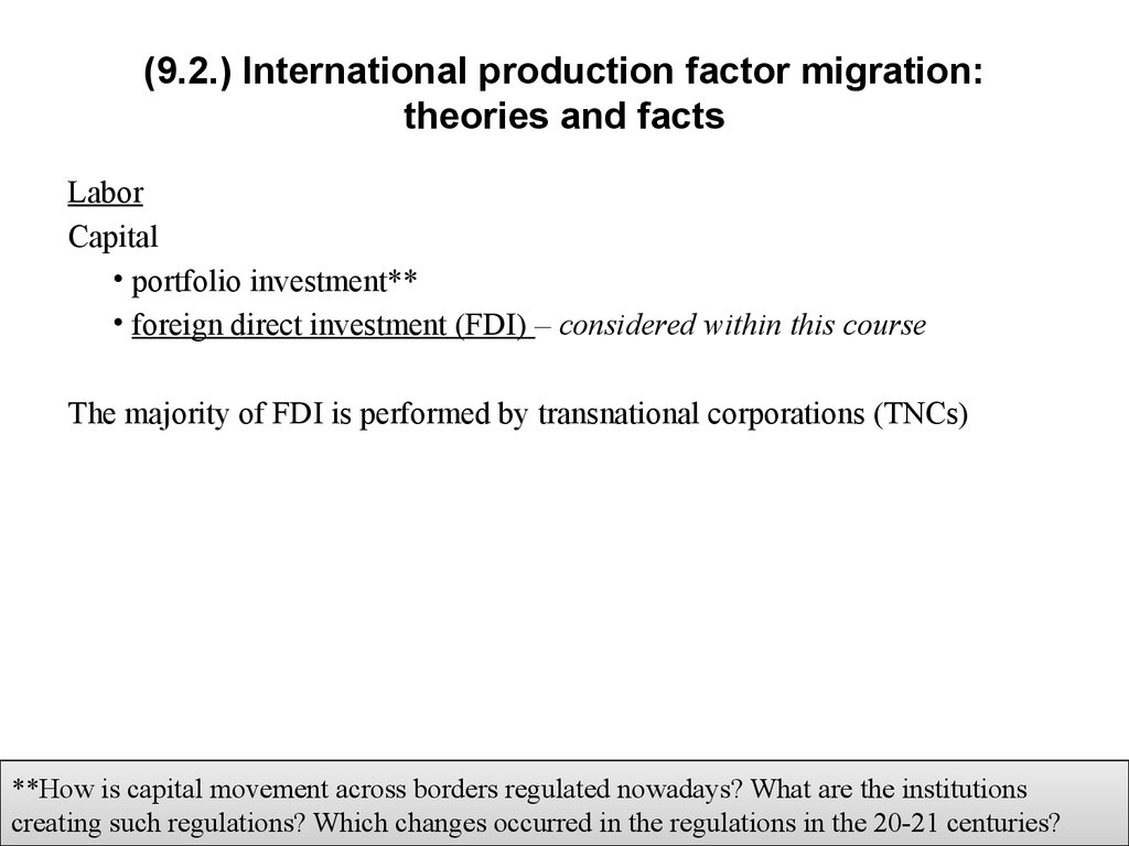 (9.2.) International production factor migration: theories and facts