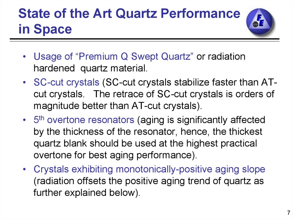 State of the Art Quartz Performance in Space