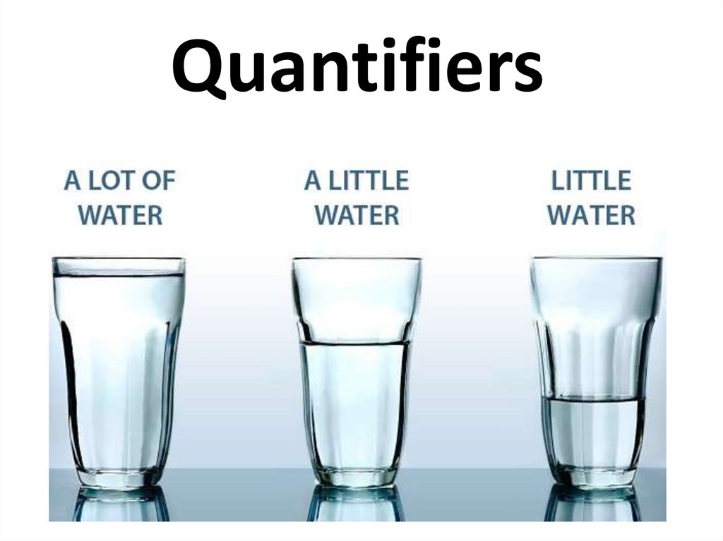 Quantifiers - квантификаторы - презентация онлайн