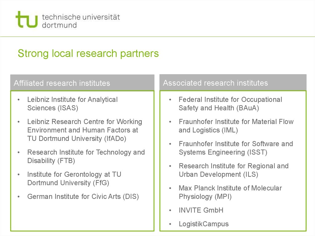 Strong local research partners
