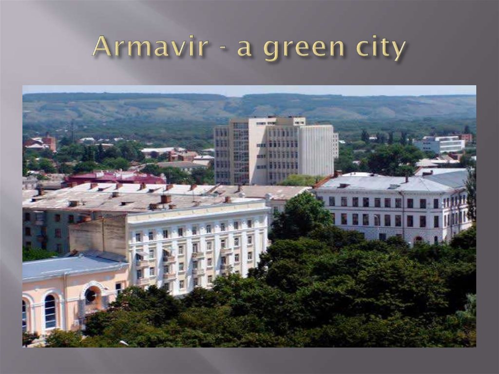 Armavir - a green city