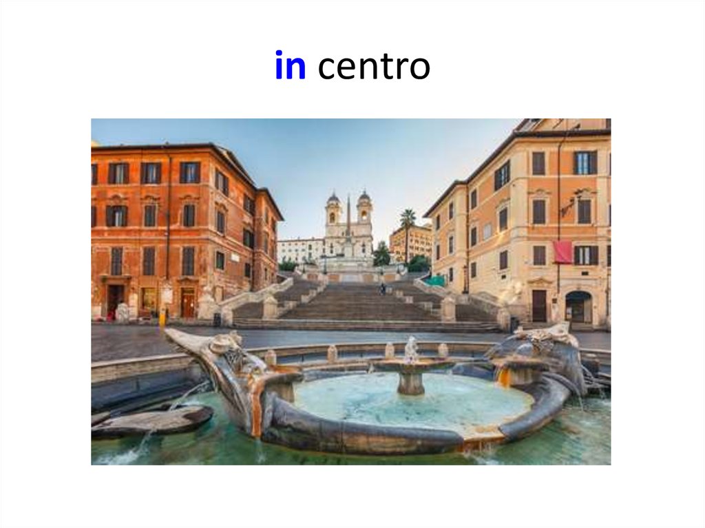 in centro