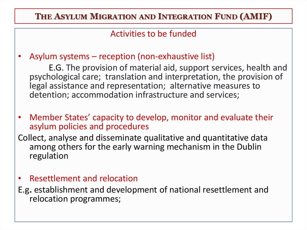 The Asylum Migration and Integration Fund (AMIF)