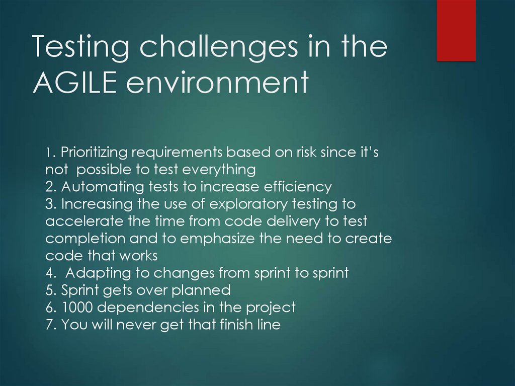 Testing challenges in the AGILE environment