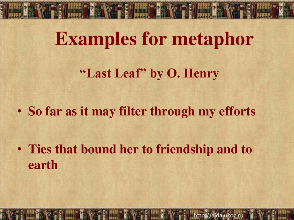 Examples for metaphor