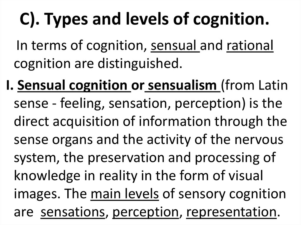 C). Types and levels of cognition.