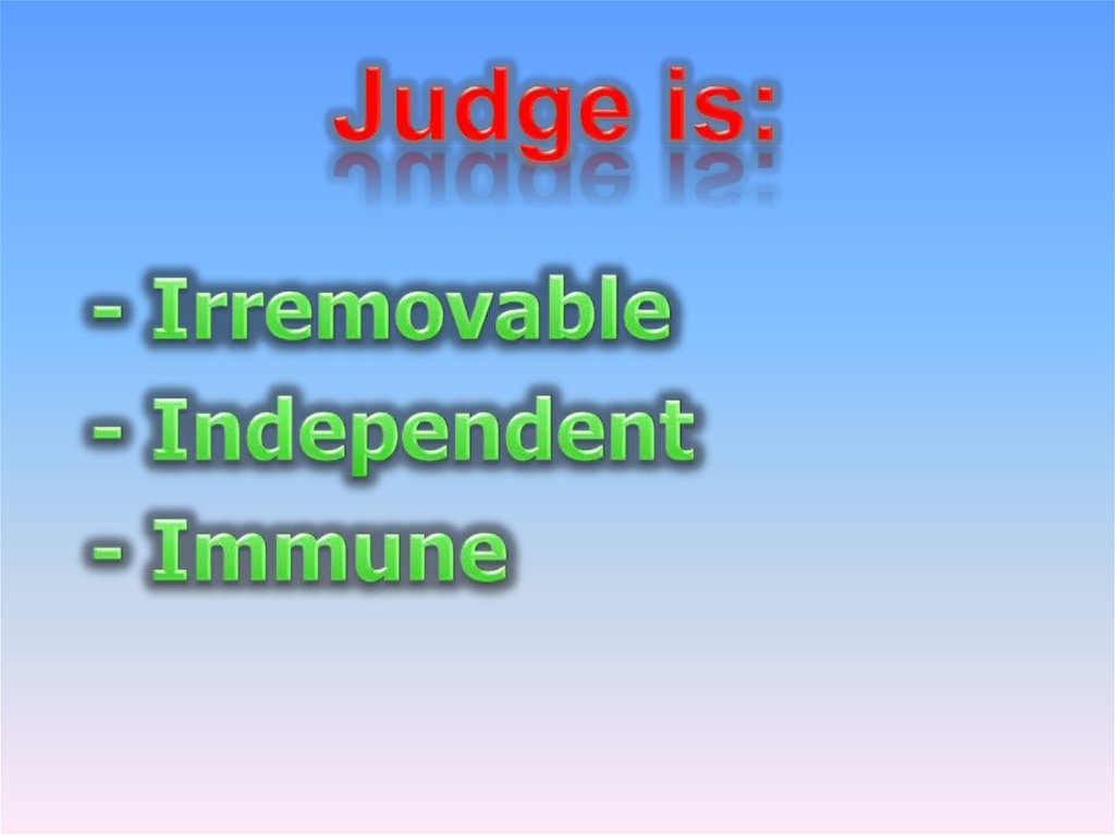 Judge is:
