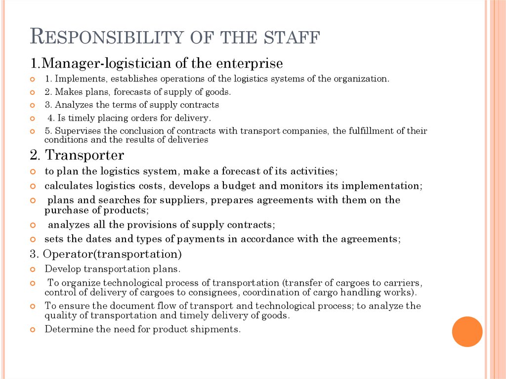 Responsibility of the staff