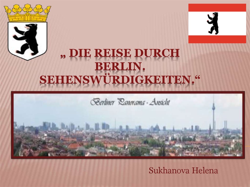 Durch berlin. Berlin Sehenswürdigkeiten презентация.