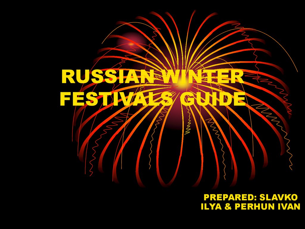 RUSSIAN WINTER FESTIVALS GUIDE