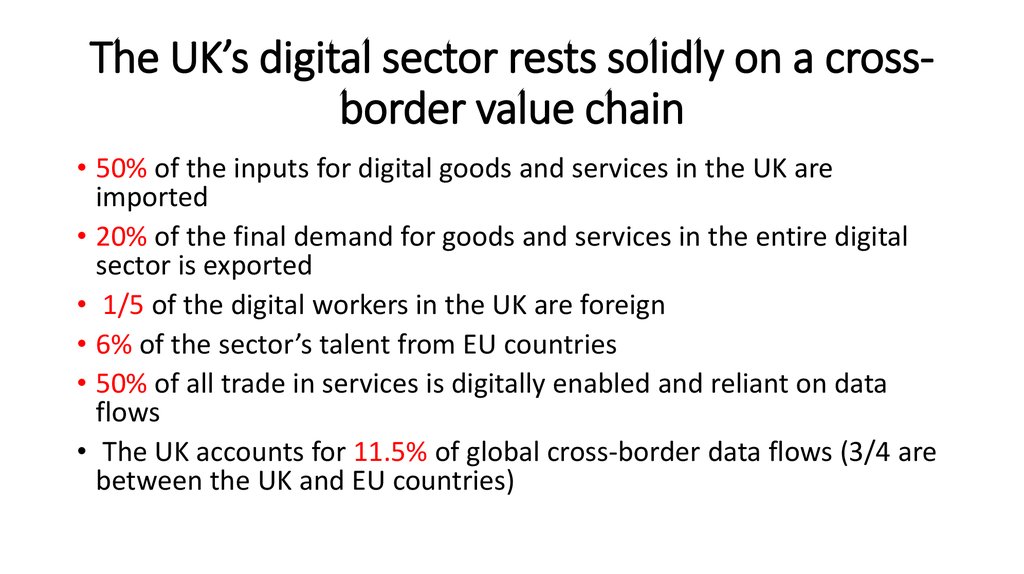 The UK’s digital sector rests solidly on a cross-border value chain