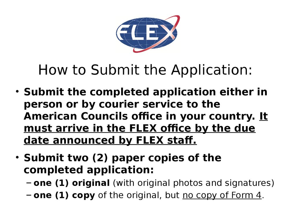 How to Submit the Application: