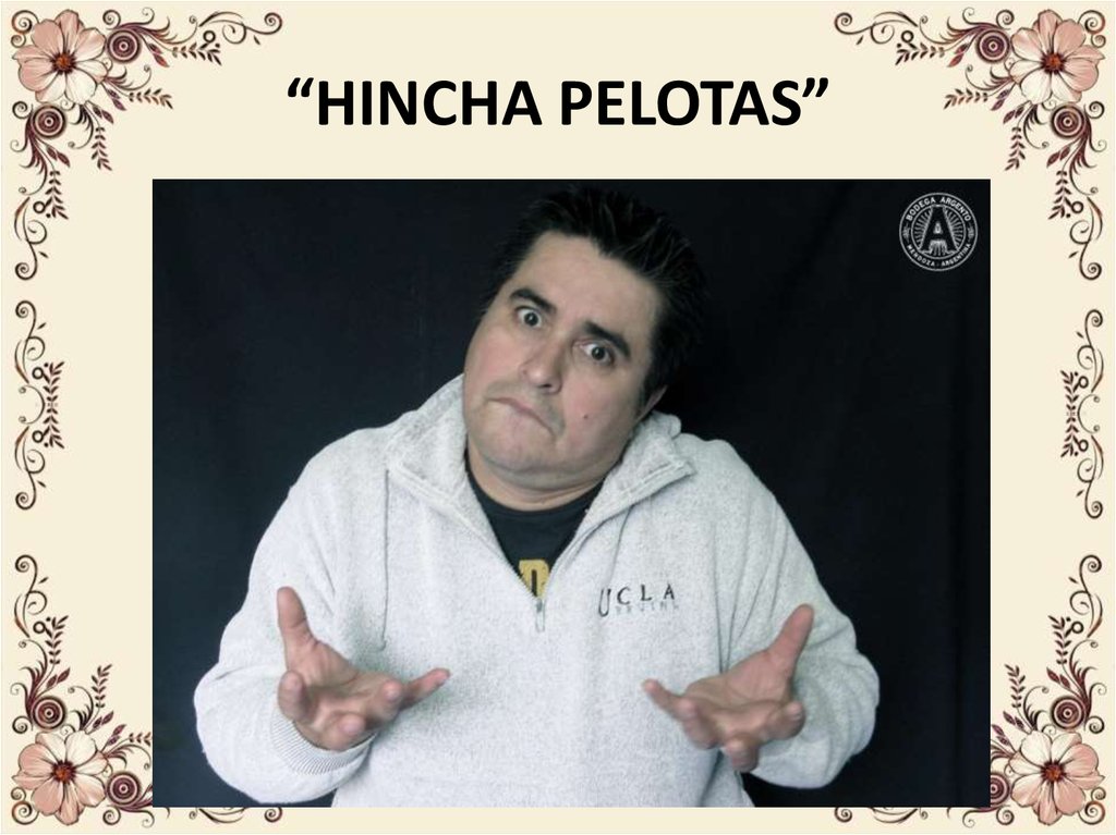 “HINCHA PELOTAS”