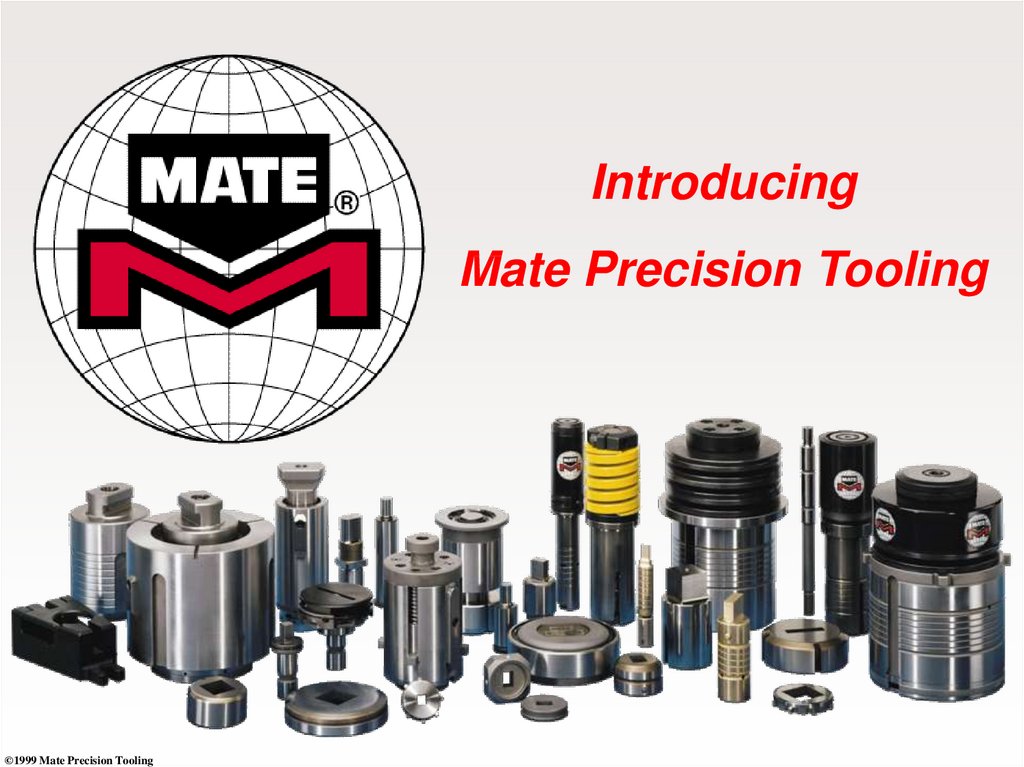 Mate Precision Tooling. Mate Tool. 1.0 Matl 07207016 Mate инструмент. KPLD Precision Tools. Precision tooling
