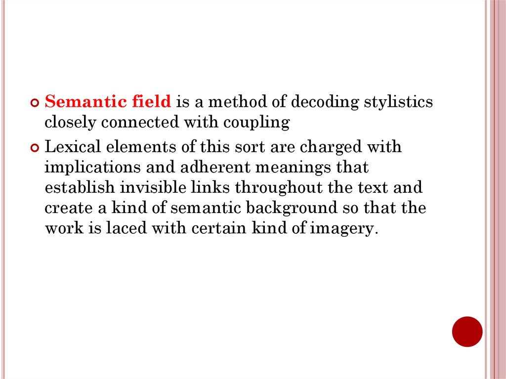 Field functions. Semantic field is. Semantic field примеры. Lexical semantic field. Coupling in stylistics.
