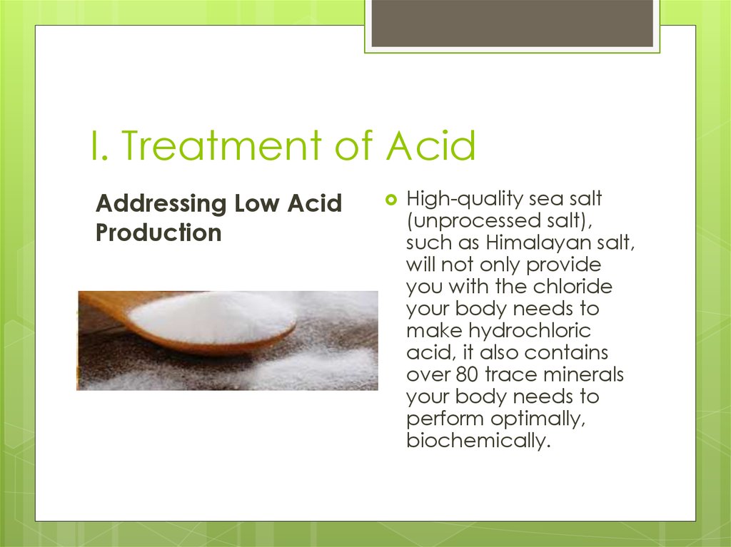 I. Treatment of Acid