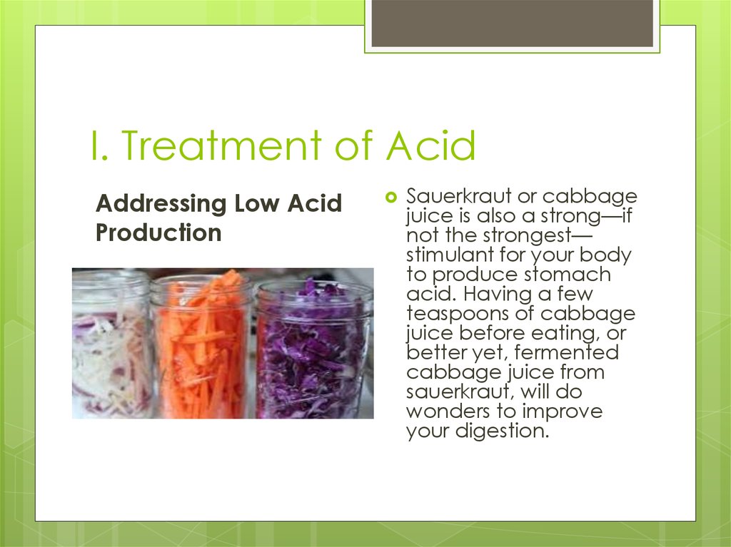 I. Treatment of Acid
