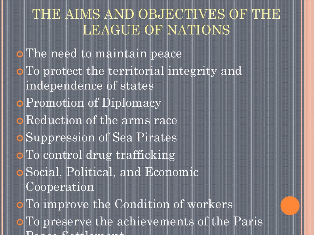 THE AIMS AND OBJECTIVES OF THE LEAGUE OF NATIONS