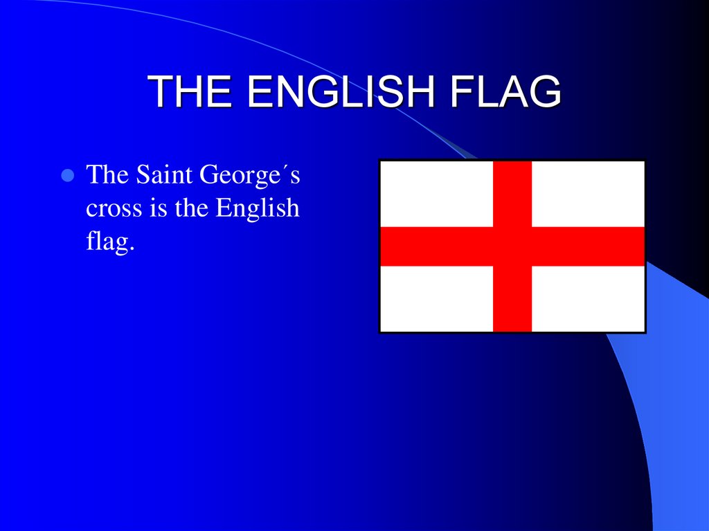 THE ENGLISH FLAG