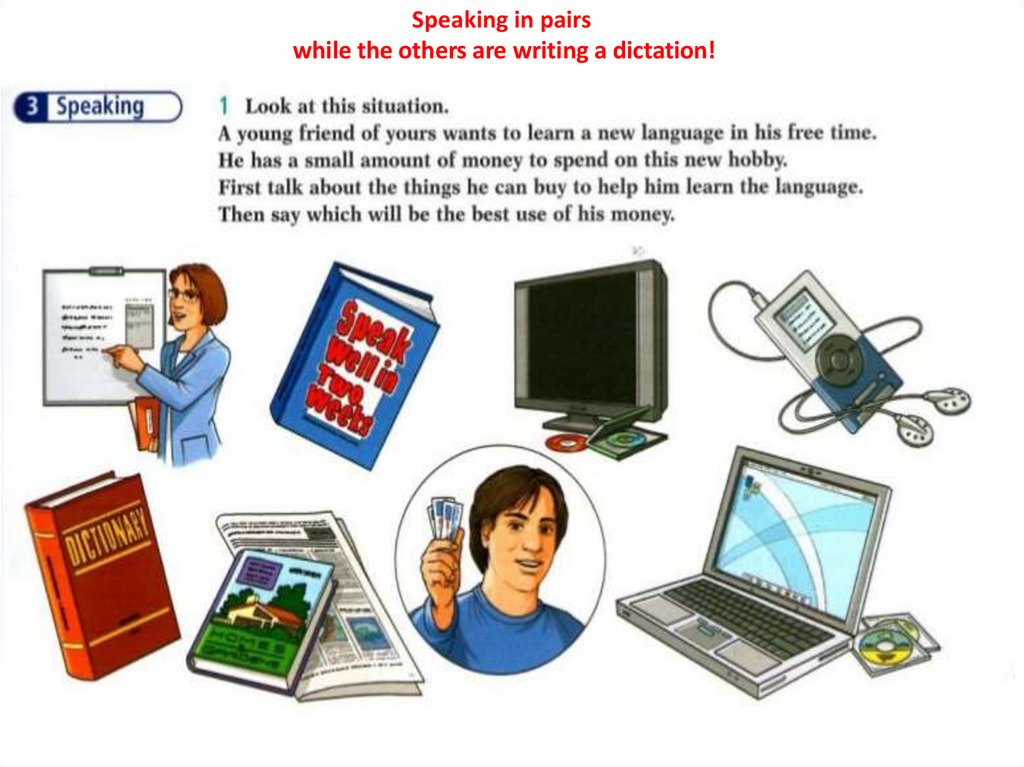 Writing dictation. Speaking in pairs. Dictation. Daily Dictation приложение. Write a Dictation.