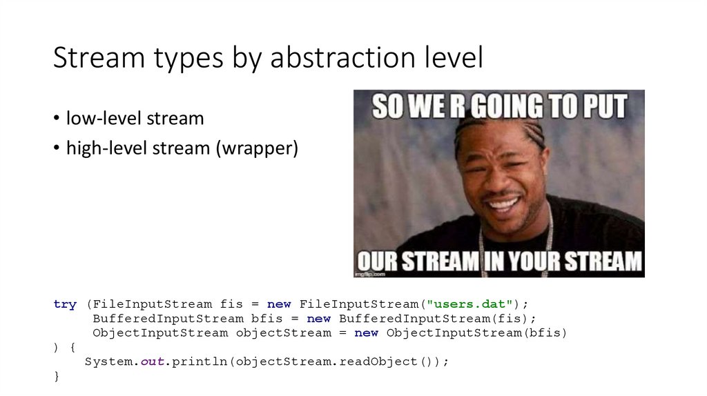 Stream types by abstraction level