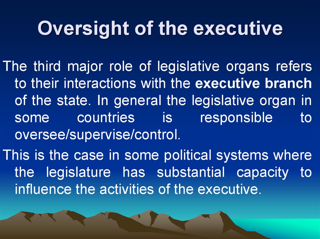 Oversight of the executive