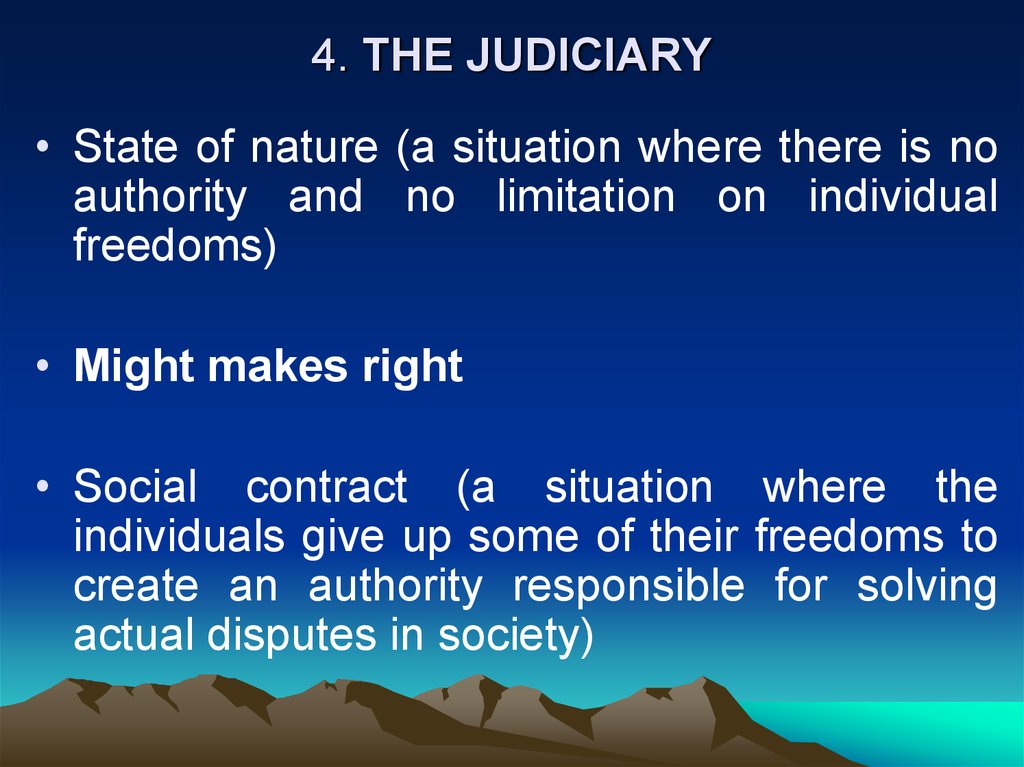 4. THE JUDICIARY