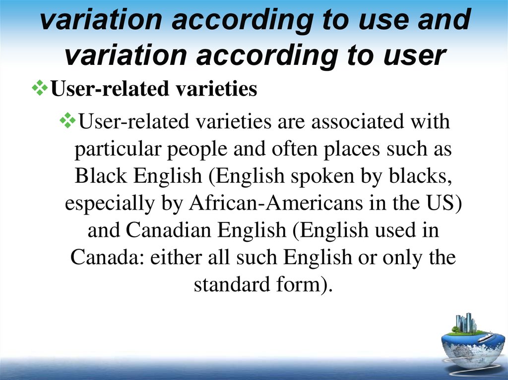 variation according to use and variation according to user