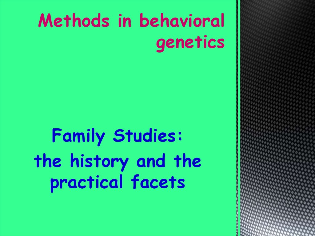 Methods in behavioral genetics