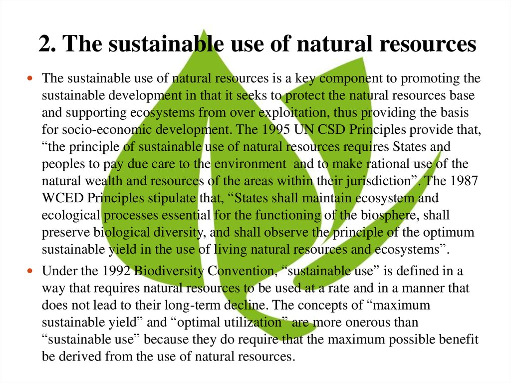 2. The sustainable use of natural resources